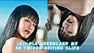 (G)I-DLE Queencard Mv 4k twixor editing clips
