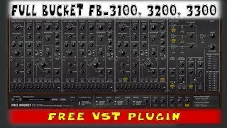 Fullbucket FB-3100,3200,3300 Prueba este VST gratis.