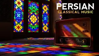 Persian Muqams | Classical Instrumental Music for Study, Focus & Healing