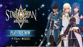 STAR OCEAN: ANAMNESIS Official Trailer