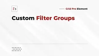 Grid Pro &mdash; Using Custom Filter Groups