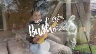 OUR FIRST ORIGINAL SONG VIDEOCLIP! The BushBabes  - When I Go