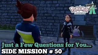 Pok&eacute;mon Legends: Z-A - Side Mission # 50 (Just a Few Questions for You...) Gameplay Walkthrough