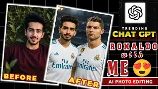 How to make AI edit with Ronaldo | Before after AI photo edit | Trending AI photo edit 2025 |Chatgpt