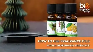 How to use fragrance oils with a bioethanol fireplace
