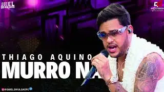 MURRO NA BOCA THIAGO AQUINO