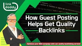 How Guest Posting Helps Get Quality Backlinks