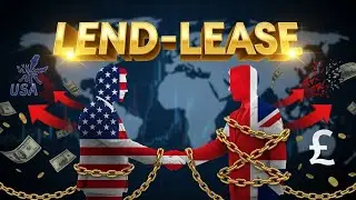 Lend-Lease: Come gli Stati Uniti presero il controllo finanziario dell&rsquo;Impero Britannico durante...