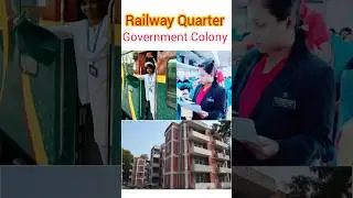 Railway Quarter, Government colony, Group C and D, CCTC, ALP, Train manager Station master #railway