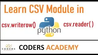 learn csv module in python || import csv module, open close csv file, csv.writerow  and  csv.reader