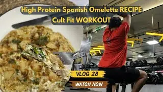 #28 High Protein Spanish Omelette RECIPE | Tortilla De Patata |Cult Fit Gym Workout