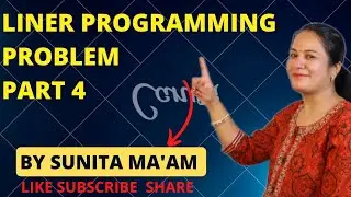 Linear programming problem part 4