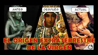 EL ORIGEN EXTRATERRESTRE DE LA VIRGEN /PARE 1