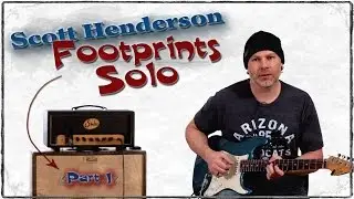Melodic Soloing Ideas - Scott Henderson Phrasing and Chromatic Licks - Footprints Guitar Solo