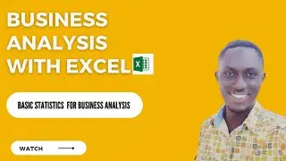 Basic Statistics for Business Analysis