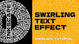 Swirling Text Effect | Inkscape Tutorial