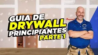 Conceptos básicos de Drywall para principiantes | Parte 1