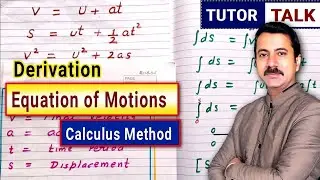 Derivation of equation of motion class 11 | by calculus method