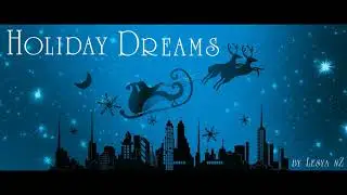 Holiday Dreams- Background Music for Videos and Films by Lesya NZ