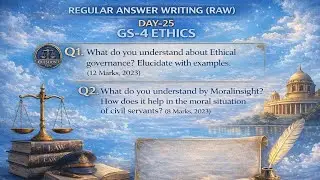RAW PYQs DAY-25|ETHICAL GOVERNANCE| MORAL INSIGHTS- Help in MORAL SITUATIONS| #uppcsmains #pyqs
