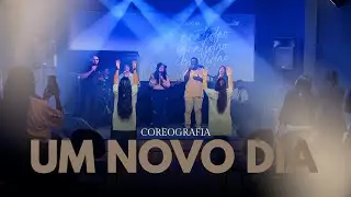 Coreografia- Um Novo Dia (Get Worship)