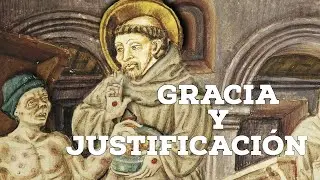 Gracia y Justificación | Lente Católico