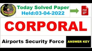 ASF Corporal  Complete solved Paper held on  03 April 2022,with PDF