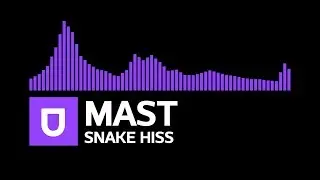 Future House | Mast - Snake Hiss | Umusic Records Release