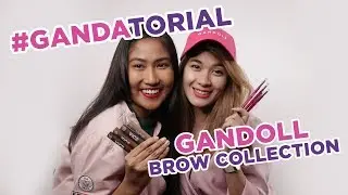 GANDOLLS: Ganda-torial при участии The Gandoll Brow Collection