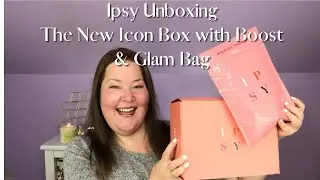 Ipsy Unboxing - The New Icon Box - Glam Bag