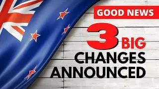 3 BIG CHANGES ANNOUNCED FOR TEMPORARY WORK VISAS  | INZ UPDATES|