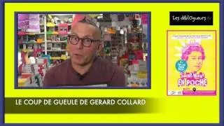 La chronique de Gérard Collard  - Coup de gueule