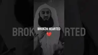 Healing a Broken Heart 💔 - Mufti Menk Motivational Speech#shorts #islamic #brokenheart #motivational