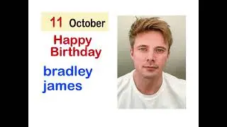 bradley james#happybirthdaybradleyjames #bradleyjames @NewsadsOrg1