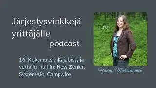 16. Kokemuksia Kajabista ja vertailu muihin: New Zenler, Systeme.io, Campwire | J&auml;rjestysvinkkej&auml; yr