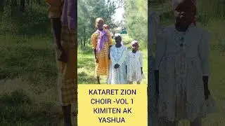 PST Augustine CHERUIYOT -Kataret Zion choir .Vol 1 Kimiten ak YASHUA 