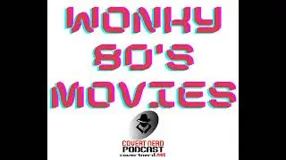 Wonky 80's Movies