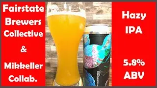 Hazy IPA Review: Fair State Brewing Collective x Mikkeller - New Territories