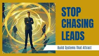 Stop Chasing Leads: Build Community Systems That Bring Clients to YOU