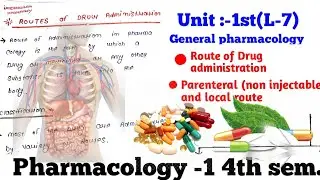 Non injectable (parenteral) & local route | route of drug administration | pharmacology 4th sem.