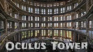 🔵🏗️ Exploring the Abandoned Oculus Tower in Italy &ndash; A Futuristic Urbex Giant 🇮🇹💀
