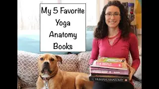 5 Yoga ANATOMY Books I Use for Yoga Teacher Training & Book Giveaway- LauraGyoga