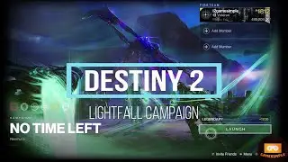 Destiny 2 Lightfall Campaign || No Time Left Legendary || Solo - STRAND || Neomuna || GameSimple