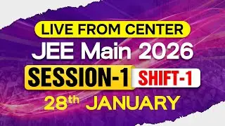 JEE Main 2026: LIVE from Center 🔴 | Session-1 Day Shift-1 | 28th January | Motion JEE #jee2026 #jee