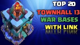 TOP 20 TOWNHALL 13 WAR BASES WITH LINK||TH13 BEST WAR BASES WITH LINK||TH13 BASE LINK