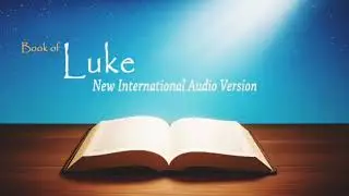 Book of Luke | New International English Audio Version | Bible Study @Kalamezindagi