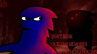 DON'T BLINK BUT ME COOL (feat. Johnny Gioeli and AwesomeSonic123) Outcome Memories Music Video