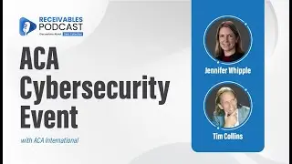 Cybersecurity & Risk Forum | Why Every Debt Collection Professional Must Attend | Ep. 215