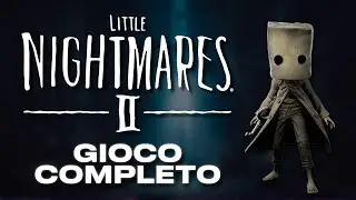 Little Nightmares 2 -GIOCO COMPLETO 100%- [ITA]