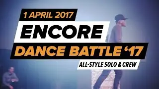VINCENT VIANEN: JUDGE DEMO ENCORE DANCE BATTLE 2017